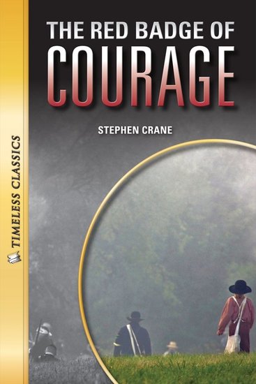 The Red Badge Of Courage Essay
