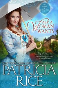 All A Woman Wants - Regency Love and Laughter #4