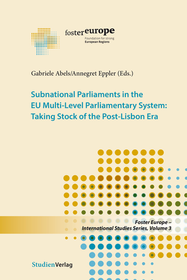 Subnational Parliaments in the EU Multi-Level Parliamentary System - Taking Stock of the Post-Lisbon Era - cover