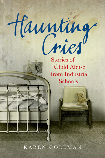 Haunting Cries - Stories of child abuse in Catholic Ireland - cover