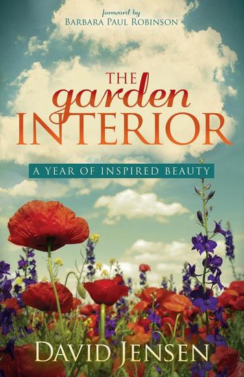 The Garden Interior - A Year of Inspired Beauty - cover
