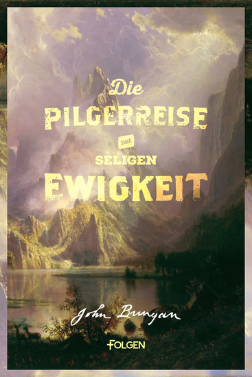 Die Pilgerreise zur seligen Ewigkeit - cover