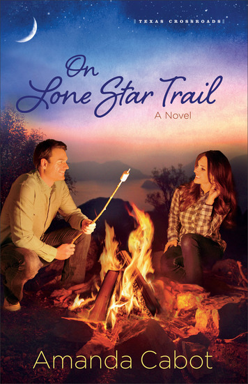 On Lone Star Trail (Texas Crossroads Book #3) - A Novel - cover