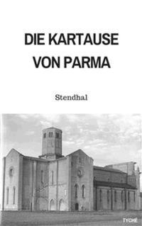Die Kartause von Parma
