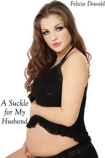 A Suckle For My Husband - cover