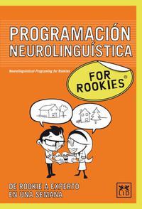 Programación neurolingüística for Rookies