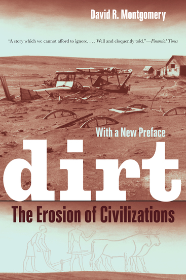 Dirt - The Erosion of Civilizations With a New Preface - cover