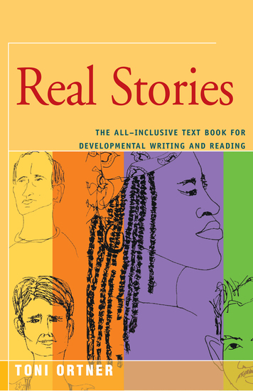 Real Stories - The All-Inclusive Textbook for Developmental Writing and Reading - cover