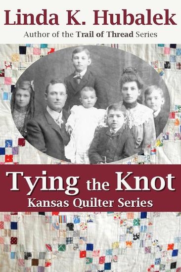 Tying the Knot - Kansas Quilter #1 - cover