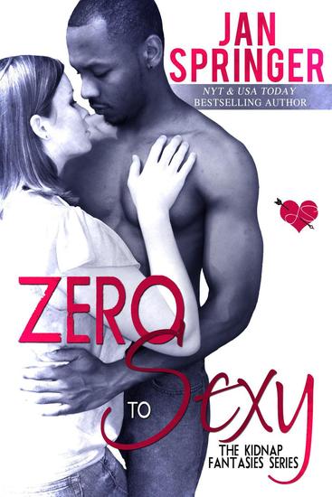 Zero To Sexy - Kidnap Fantasies #3 - cover