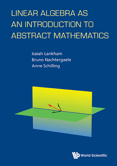 Linear Algebra as an Introduction to Abstract Mathematics - cover