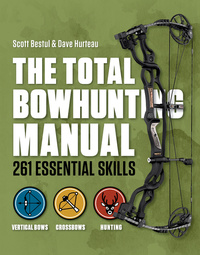 Total Bowhunter Manual - 261 Essential Skills