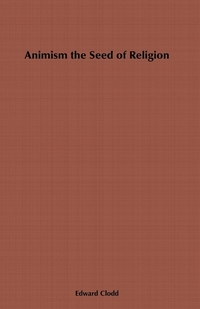 Animism the Seed of Religion