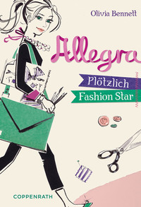 Allegra - Plötzlich Fashionstar