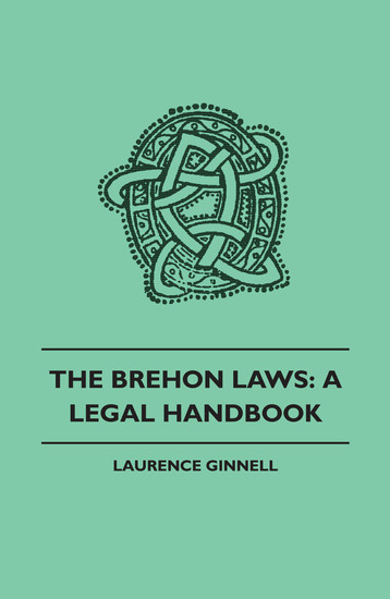 a history of brehon law a history of brehon law