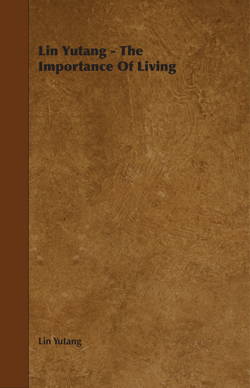 Lin Yutang - The Importance Of Living - cover