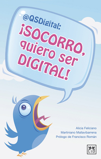 Socorro, quiero ser digital