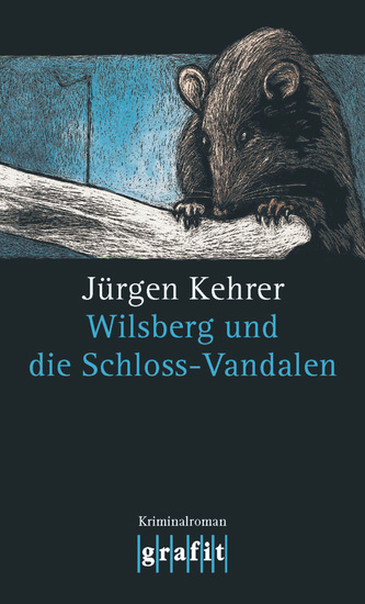 Wilsberg und die Schloss-Vandalen - Wilsbergs 12 Fall - cover