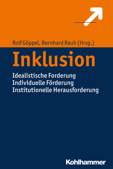 Inklusion - Idealistische Forderung Individuelle Förderung Institutionelle Herausforderung - cover