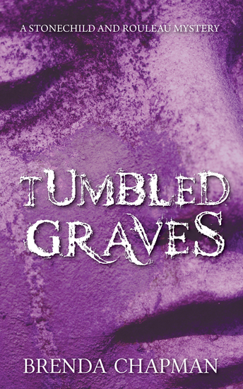 Tumbled Graves - A Stonechild and Rouleau Mystery - cover