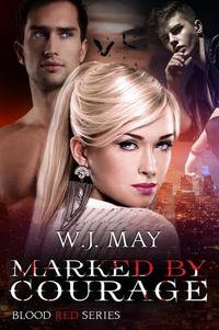 Marked by Courage - Blood Red Series #3