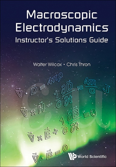 Macroscopic Electrodynamics Instructor's Solutions Guide - cover