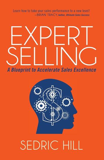 Expert Selling - A Blueprint to Accelerate Sales Excellence - cover