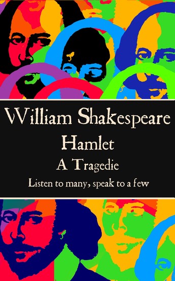 Hamlet - “Listen to many speak to a few” - cover