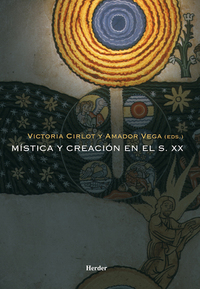 Mística y creación en el sXX