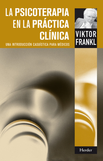 La Psicoterapia en la práctica clínica - Una introducción casuística para médicos - cover