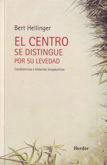 El centro se distingue por su levedad - Conferencias e historias terapéuticas - cover