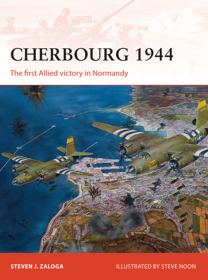 Cherbourg 1944 - The first Allied victory in Normandy - cover