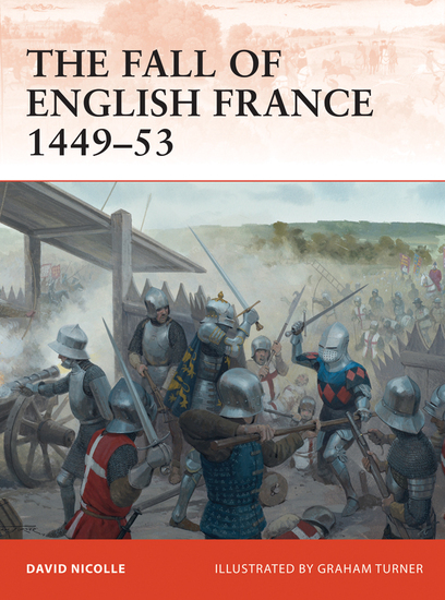 The Fall of English France 1449–53 - cover