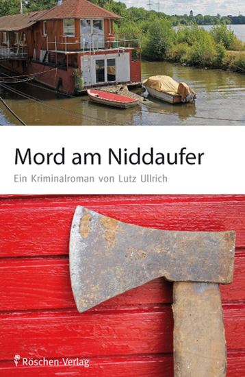 Mord am Niddaufer - Ein Kriminalroman von Lutz Ullrich - cover