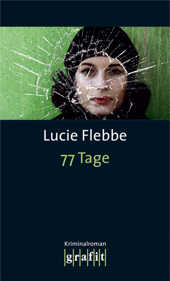 77 Tage - Lila Zieglers vierter Fall - cover