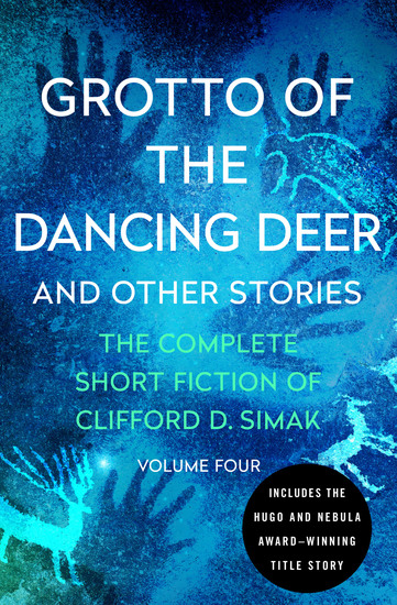 Grotto of the Dancing Deer - And Other Stories - cover