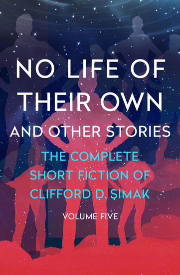 No Life of Their Own - And Other Stories - cover