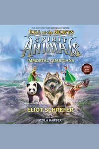 Immortal Guardians - Spirit Animals: Fall of the Beasts Book 1