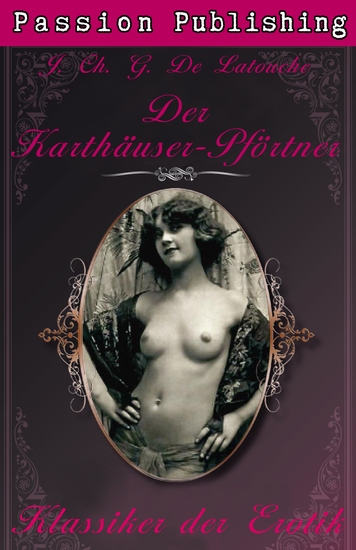 Klassiker der Erotik 20: Der Karthäuser-Pförtner - Sex Leidenschaft Lust und Erotik - cover