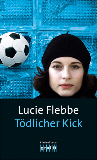 Tödlicher Kick - Lila Zieglers sechster Fall - cover