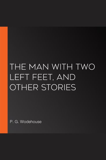 The Man with Two Left Feet and Other Stories - cover