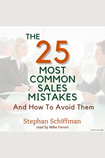 The 25 Most Common Sales Mistakes And How To Avoid Them! - cover