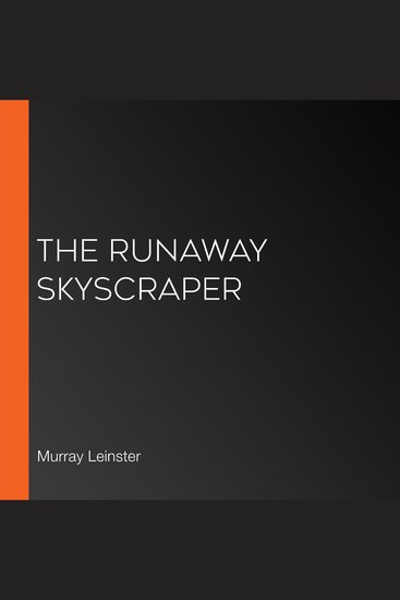 The Runaway Skyscraper - cover