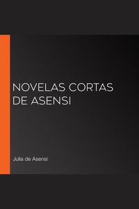 Novelas Cortas de Asensi