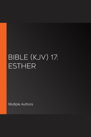 Bible (KJV) 17: Esther - cover