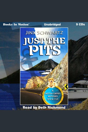 Just The Pits - A Hetta Coffey Mystery Book Five - cover