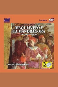 Maquiavelo Y La Mandragora