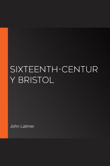 Sixteenth-century Bristol - cover