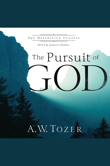 The Pursuit of God (The Definitive Classic) - cover