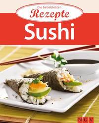 Sushi - Die beliebtesten Rezepte